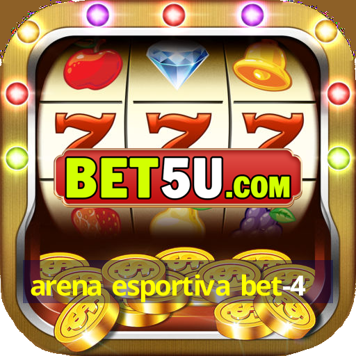 arena esportiva bet